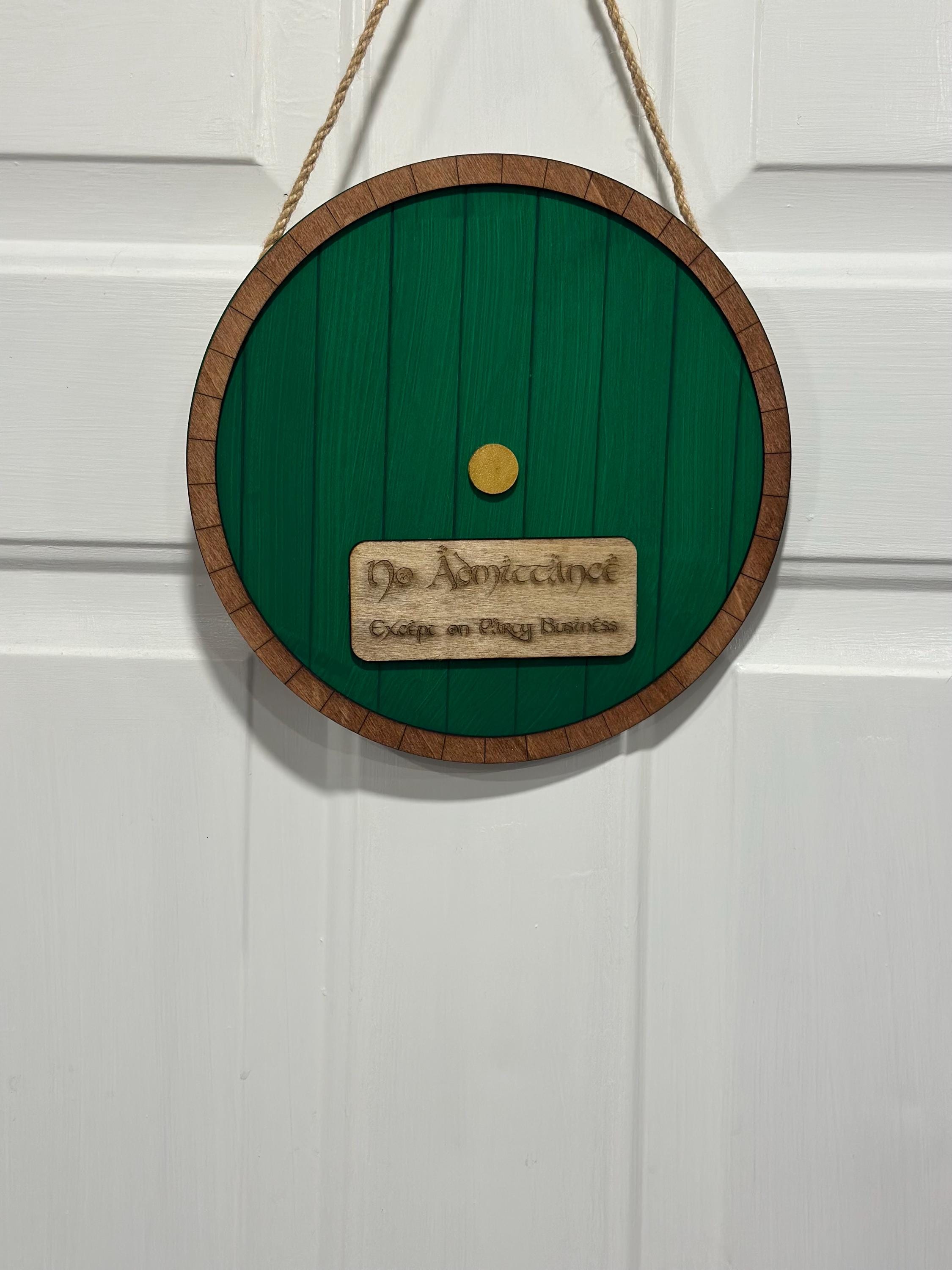 Hobbit Hole Door Sign – “no Admittance Except on Party Business ...