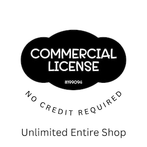 Commercial Use License, No Clipart Included,  Extended Commercial Use License for the ENTIRE SHOP , Print On Demand Use
