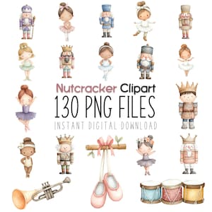 May include: Watercolor clipart set featuring illustrations of nutcrackers, ballerinas, ballet shoes, drums, and a trumpet. The text "Nutcracker Clipart" and "130 PNG FILES" is also included. This digital download is perfect for crafting projects.