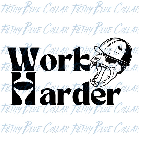 Work Harder Skull Blue Collar SVG