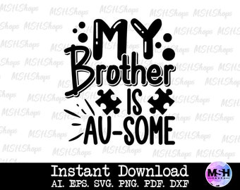 Meu irmão é incrível! Arquivo SVG para Cricut com a frase "Meu irmão é incrível" para conscientização sobre o autismo (Download digital)