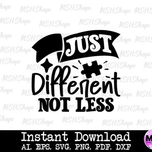 Könnte beinhalten: Schwarzweißes Grafikdesign mit dem Text "Just Different Not Less" und einem Puzzleteil. Das Design ist in einer fetten, stilisierten Schriftart.
