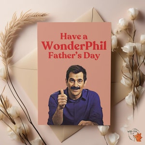 Heb een WonderPHIL Father's Day I Modern Family Fathers day-woordspelingkaart!