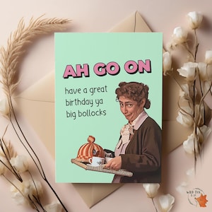 Father Ted Mrs Doyle Birthday Card | have a great borthday ya big b*llocks!
