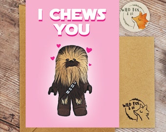 I Chews you -  Chewbacca valentines/anniversary card I Star wars card