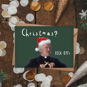 Weihnachten? Scheiß ab! |  Pater Jack / Pater Ted Weihnachtskarte