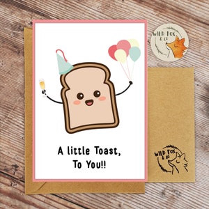 A Toast to you! | Funny pun birthday/celebration card | Card for all occasions