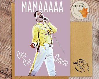 Freddie Mercury Mamaaaaa ooo ooo ooo - Bohemian Rhapsody card for Mothers day!