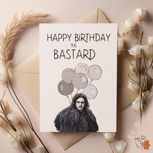 Jon Snow - Happy Birthday ya B*astard I Game of Thrones