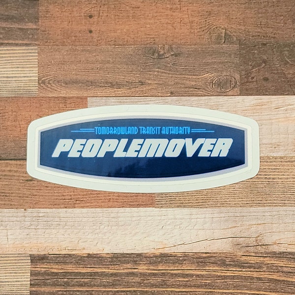 Vinyl Sticker | Tomorrowland Transit Authority PeopleMover Sign Sticker | Disney | Waterproof Sticker | Magic Kingdom