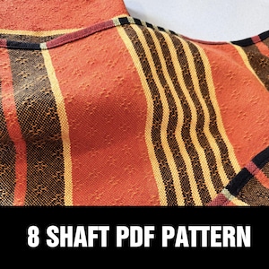 Può includere: Un tessuto intrecciato con un motivo strutturato a strisce verticali nei toni dell'arancione bruciato, giallo senape e nero. Il tessuto presenta un piccolo motivo geometrico ripetuto. Il testo 8 SHAFT PDF PATTERN è visualizzato sotto.