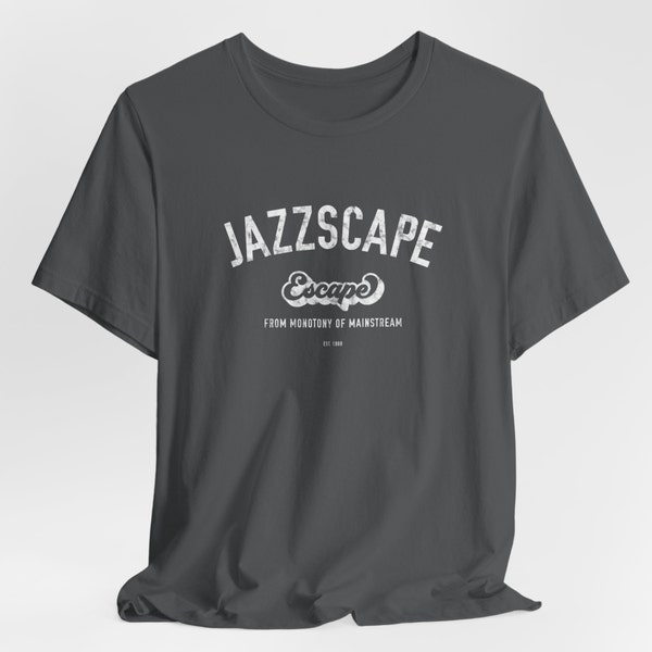 Jazz Shirt, Jazz Escape Monotony of Mainstream Shirt, Jazz Quote Tee, Jazz Music Quote Tee, Vintage Style Shirt, Jazz Club, Jazz Lover Gift