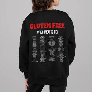 Gluten Free Tourdate Sweatshirt for Celiacs, Gluten Intolerance, Wheat free, Allergies, Humour gluten sweater, no bread