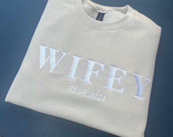 Wifey Sweatshirt | Wife Sweatshirt | Wife Gift | Wifey Jumper | Wifey Sweater | Wedding Gift | Bridal Gift