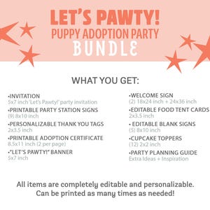 May include: A pink and white puppy adoption party bundle announcement. The text reads 'Let's Pawty! Puppy Adoption Party Bundle'. Included are invitations, party station signs, thank you tags, adoption certificate, banner, welcome sign, food tent cards, blank signs, cupcake toppers, and a party planning guide.