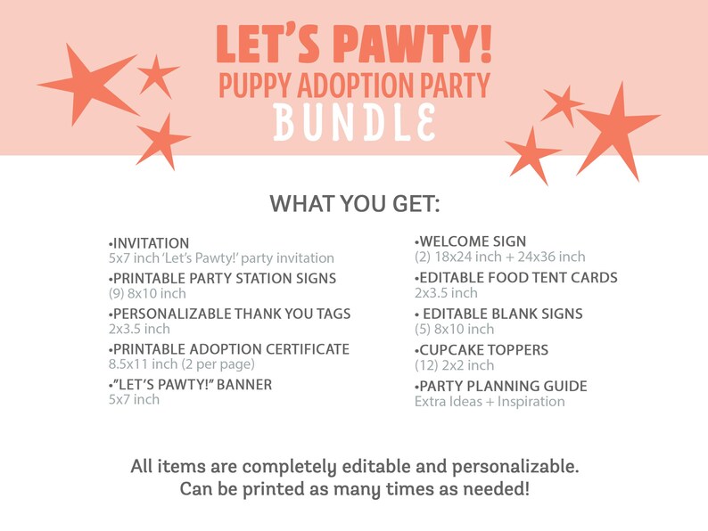 May include: A pink and white puppy adoption party bundle announcement. The text reads 'Let's Pawty! Puppy Adoption Party Bundle'. Included are invitations, party station signs, thank you tags, adoption certificate, banner, welcome sign, food tent cards, blank signs, cupcake toppers, and a party planning guide.