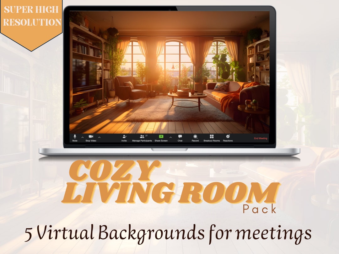 Cozy Living Room Virtual Backgrounds 5 Super Highquality Options for