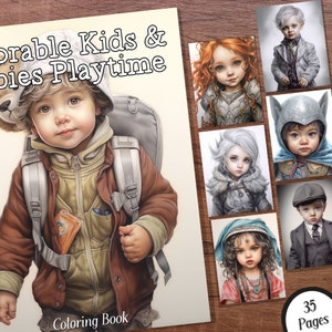 Adorable Kids & Babies Playtime Coloring Book - 35 Grayscale Printable Adult Coloring Pages in PDF Format - Instant Digital Download