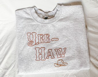 Hand-Embroidered Yee-Haw sweatshirt