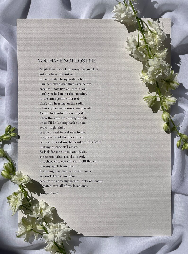 You Have Not Lost Me | A4 Poetry Print | Gift for Someone who has Lost a Loved One | Condolence Gift