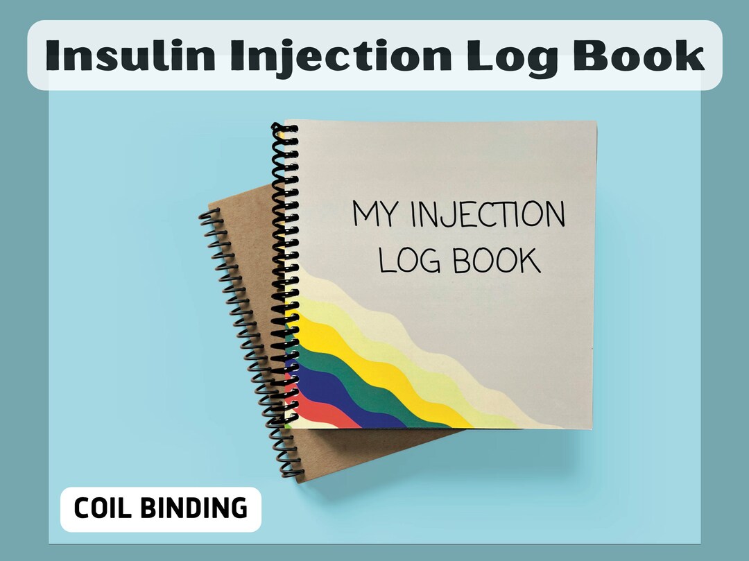 Insulin Injection Log Book Type 1 Diabetes Insulin Log Type 1 Diabetes