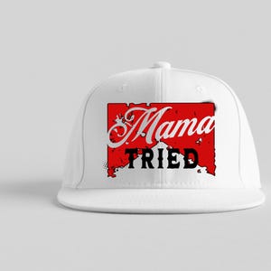 Mama Tried Hat
