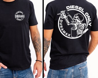 Diesel only Duramax Tshirt