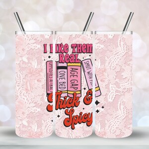 Ich mag sie dick und würzig Design, 20 Unzen Skinny Tumbler Sublimation Wrap, PNG/PDF digitaler Download, Romanze Roman, Buchleser Geschenk, Smut