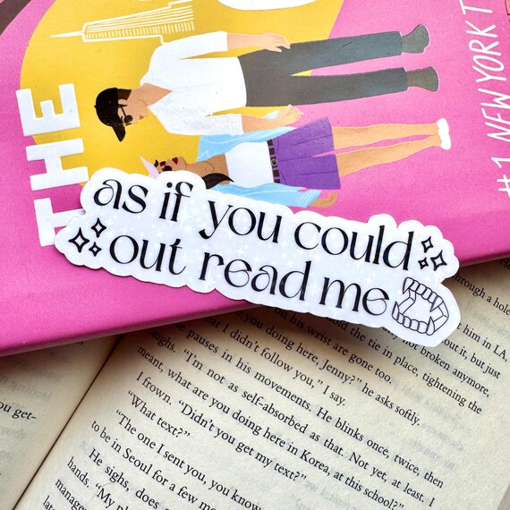 As If You Could Out Read Me Holographic Sticker | Bookish Stickers, Bookish Decal, BookTok Sticker, Gifts For Readers, Bookworm Aesthetic