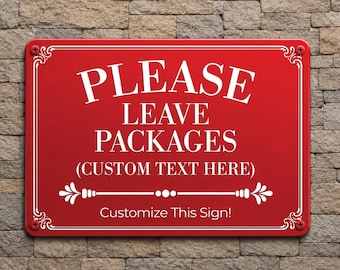 Custom Package Delivery Sign | Personalized Front Door Delivery Instructions | Leave Packages Here Sign | Weatherproof Outdoor Mail Sign