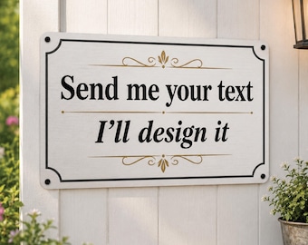Custom Metal Sign, Personalized Aluminum Sign, Custom Outdoor Sign, Fence Sign, Personalized Property Decor, Weatherproof Garden Gift