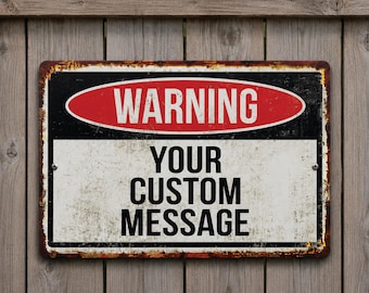Custom Warning Sign, Personalized Aluminum Sign, Outdoor Metal Warning Sign, Custom Safety Sign, Personalized Property Sign