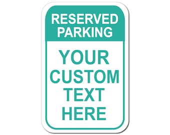 Your Custom Text Metal Reserved Parking Sign, Personalized Aluminum Sign,Man Cave, Novelty Gift, Employee Parking Signs, Aluminum Sign