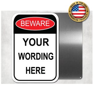 NEXT DAY ship Individuell Beware Schild, Metall Warnschild, personalisiertes Metallschild, Individuell gestaltetes Outdoor Deco Beware of Dog Schild, personalisierte Warnung