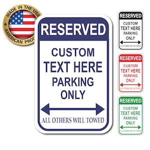 NEXT DAY SHIP Custom gereserveerde parkeerplaats bord, gepersonaliseerd parkeerbord, metalen parkeerbord, bord gereserveerde parkeerplaats, aangepast parkeerbord