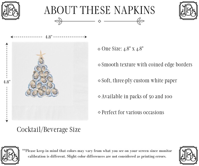 May include: White cocktail napkins with a design of an oyster shell Christmas tree. The napkins are 4.8 inches by 4.8 inches and are available in packs of 50 and 100.