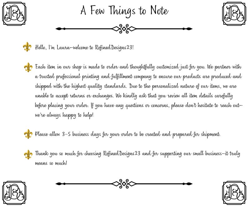May include: White text on a cream background reads "A Few Things to Note" with decorative flourishes. The text includes a welcome message, details about made-to-order items, and a thank you message.