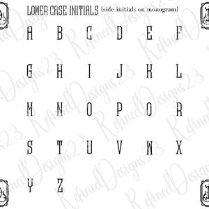 May include: A white background displays a selection of lowercase initials from A to Z, presented in a classic serif font. The text "LOWER CASE INITIALS" is at the top. Decorative monogram frames are in each corner.