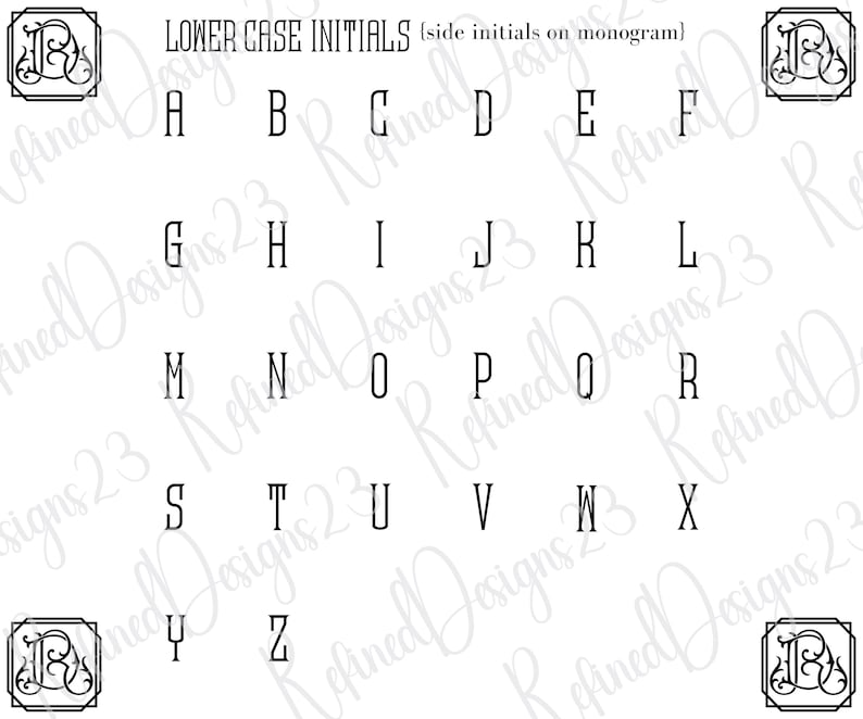 May include: A white background displays a selection of lowercase initials from A to Z, presented in a classic serif font. The text "LOWER CASE INITIALS" is at the top. Decorative monogram frames are in each corner.
