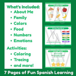 May include: A green educational resource with the text "What's Included: About Me, Family, Colors, Food, Numbers, Emotions" and "Activities: Coloring, Tracing, and more!" Also includes Spanish learning pages with food, colours, and a completion certificate.