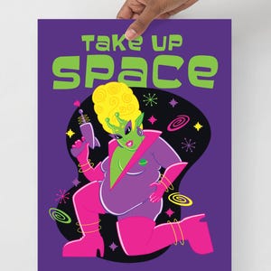 Take Up Space Alien Babe Art Print - Space, Retro, Body Positive, Plus Size, Galaxy, Mid Century Modern