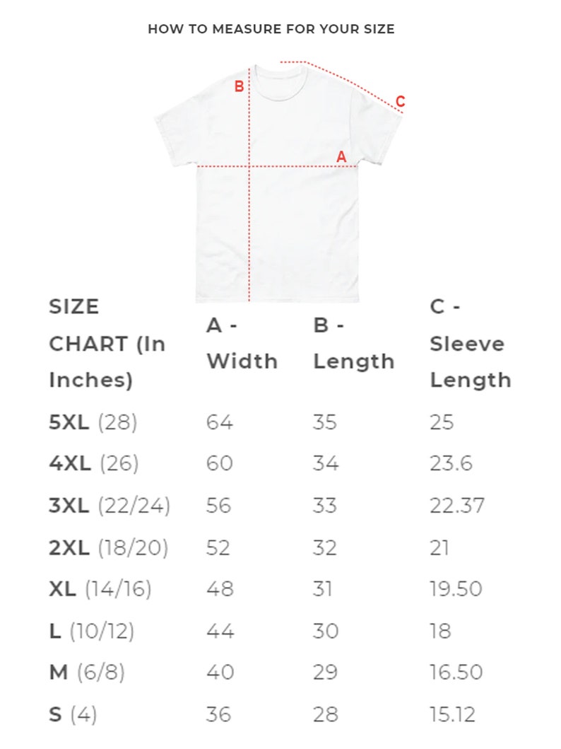 May include: A size chart for a t-shirt with measurements in inches for width, length, and sleeve length. The chart shows sizes from XS to 5XL.