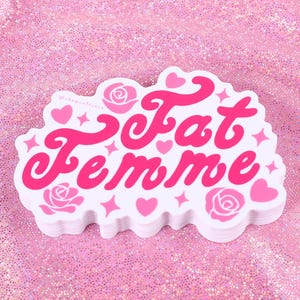 Adesivo Fat Femme - Taglie Forti, Body Positive, Queer, Lesbica, LGBTIQA+