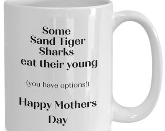 Mothers day mug sand tiger shark
