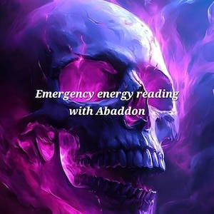 May include: Digital artwork featuring a skull in shades of purple and blue, with energy effects. The text "Emergency energy reading with Abaddon" is written in white.
