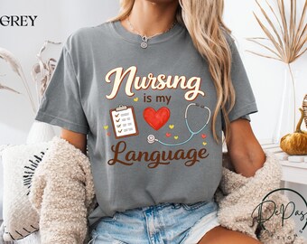 Regalo de San Valentín para enfermeras, Camiseta "La enfermería es mi idioma", Camiseta médica "Cuidado del corazón", Agradecimiento a la atención médica