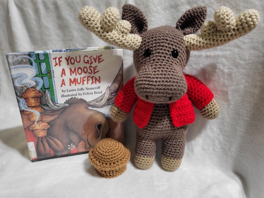 If You Give A Moose A Muffin Crochet Plushie Etsy