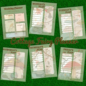 May include: A set of five printable planner pages with a cottagecore fairy theme. Each page features a different day of the week, with a to-do list, schedule, and reminders section. The pages are decorated with whimsical illustrations of mushrooms, fairies, and flowers.