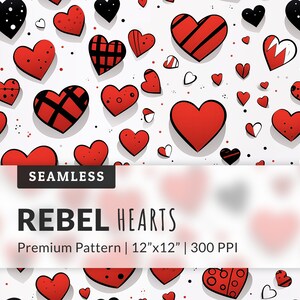 Puede incluir: Un patrón sin costuras con corazones rojos con contornos negros y varios diseños, incluyendo rayas, lunares y cuadros. El fondo es blanco con pequeños puntos rojos. El texto "SEAMLESS" y "REBEL HEARTS" se muestra en texto negro sobre fondo blanco. El texto "Premium Pattern | 12" x 12" | 300 PPI" también se muestra en texto negro sobre fondo blanco.