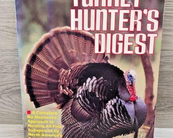 Turkey Hunter's Digest Dwain Bland Paperback 1986 All 5 Subspecies Guide